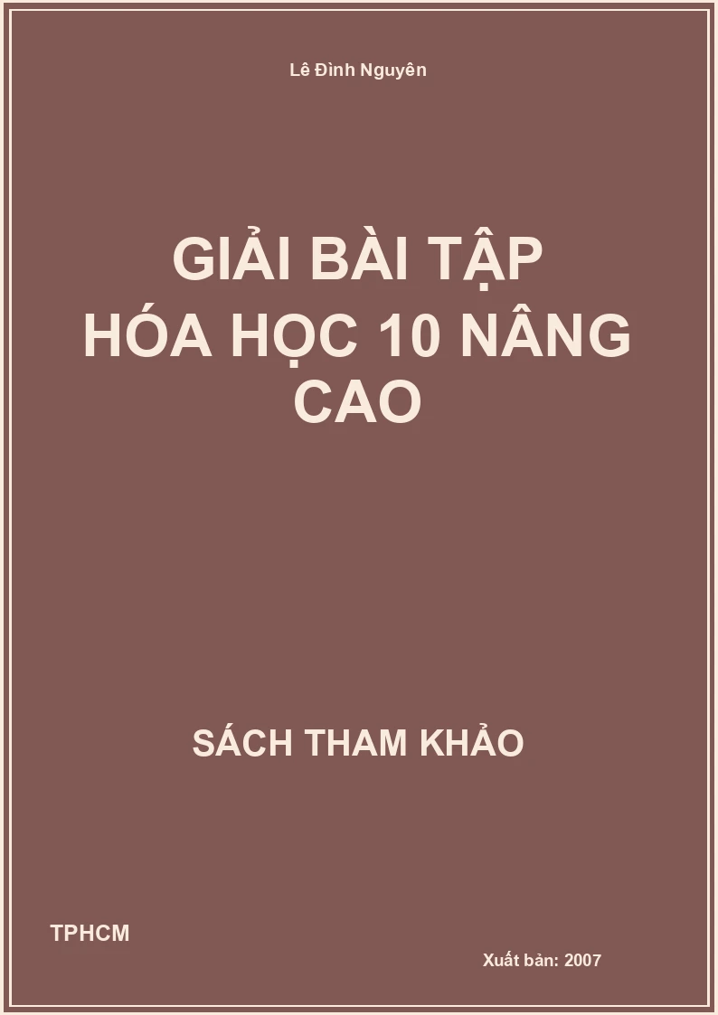 Giải bài tập hóa học 10 nâng cao