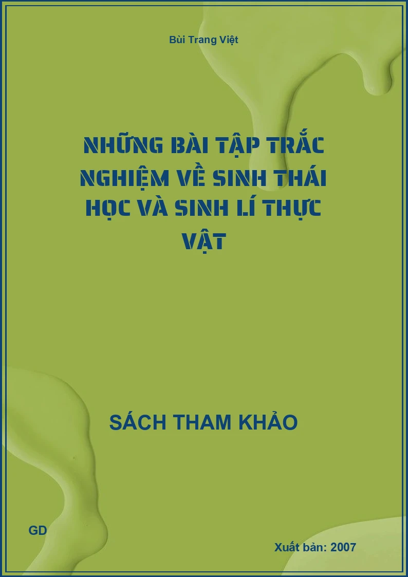 Những bài tập trắc nghiệm về sinh thái học và sinh lí thực vật