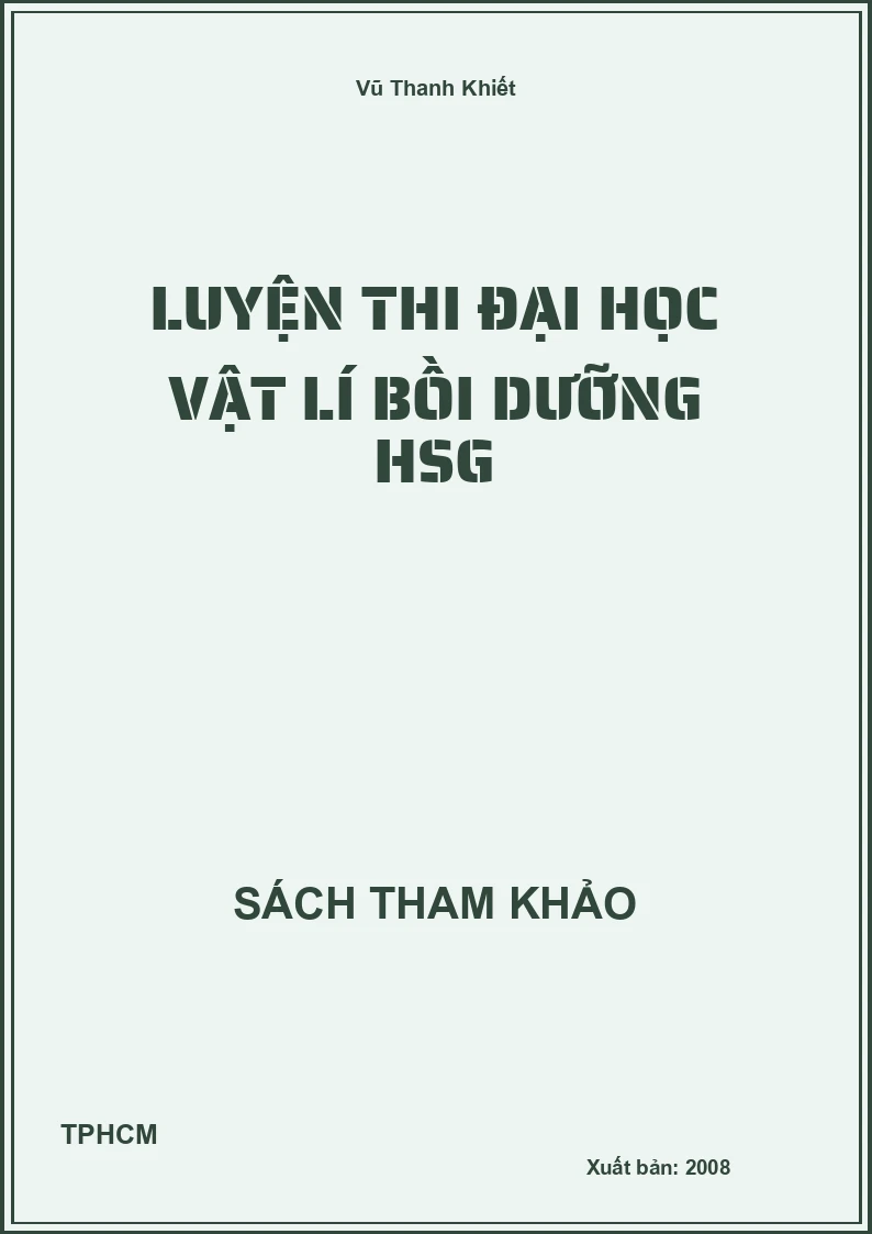 Luyện thi đại học vật lí bồi dưỡng hsg
