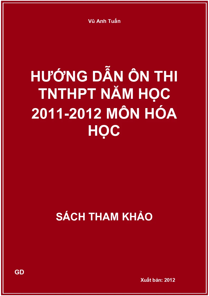 Hướng dẫn ôn thi TNTHPT năm học 2011-2012 môn hóa học