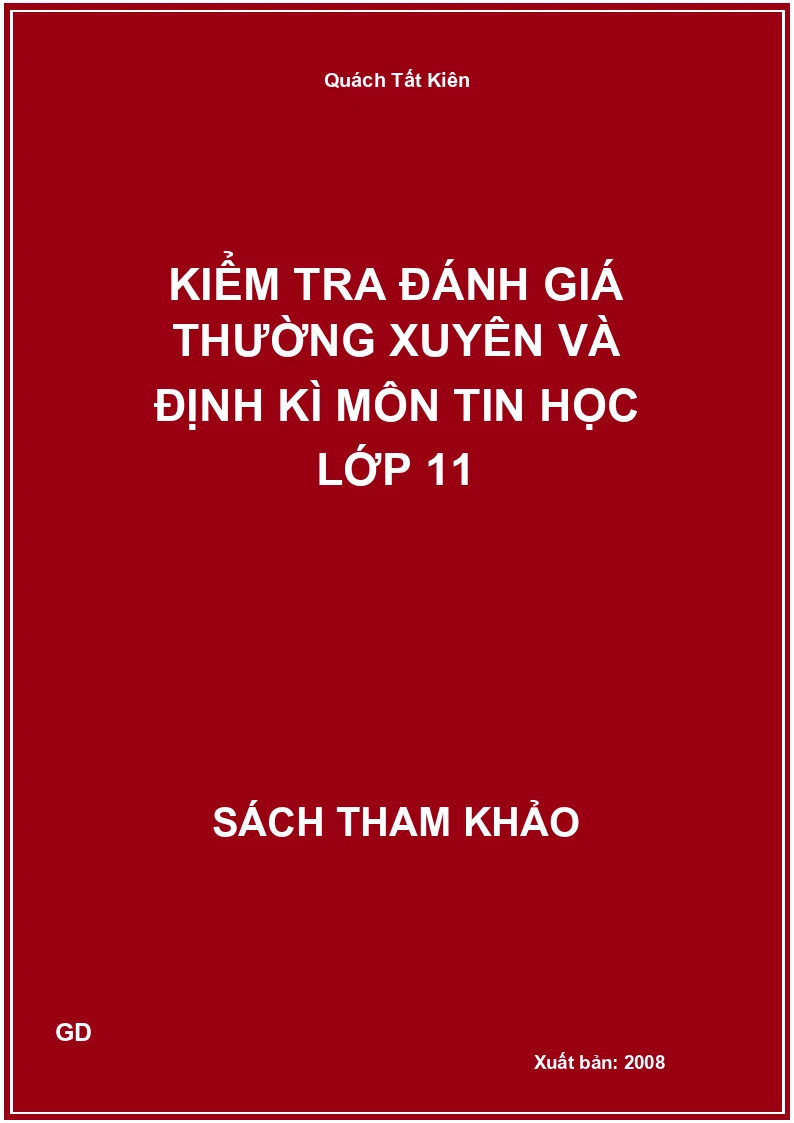 Kiểm tra đánh giá thường xuyên và định kì môn tin học lớp 11