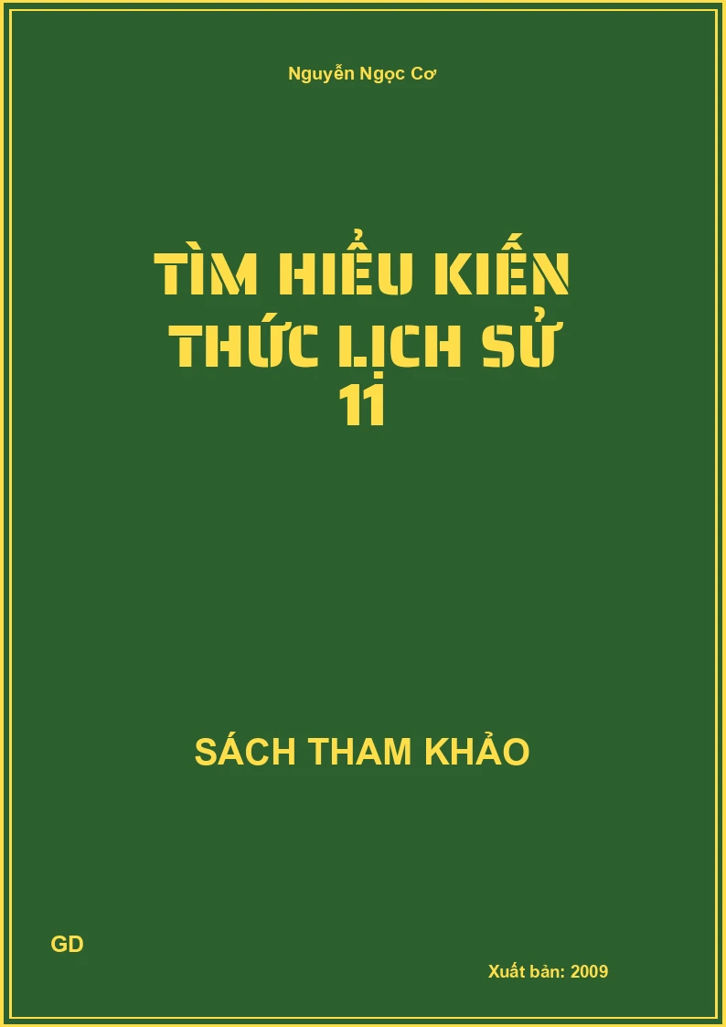Tìm hiểu kiến thức lịch sử 11