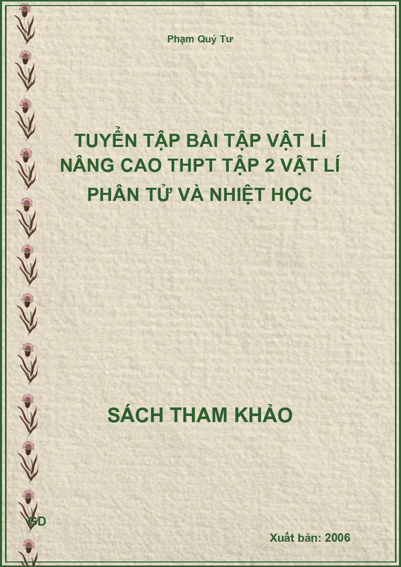 Tuyển tập bài tập vật lí nâng cao thpt tập 2 vật lí phân tử và nhiệt học