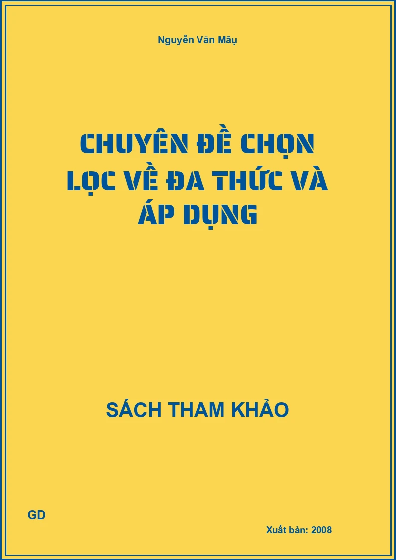 Chuyên đề chọn lọc về đa thức và áp dụng