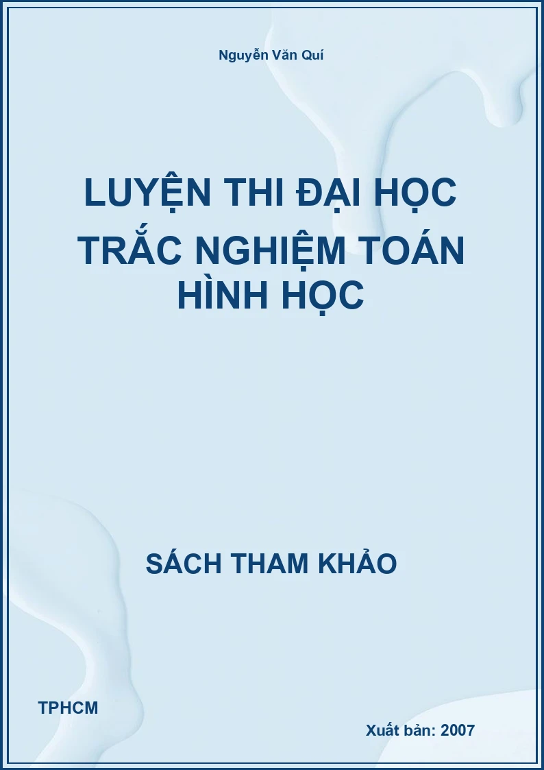 Luyện thi đại học trắc nghiệm toán hình học
