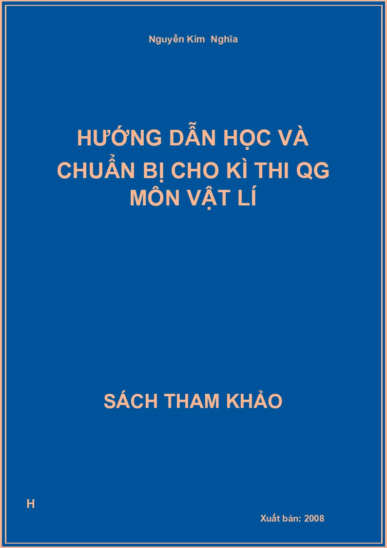 Hướng dẫn học và chuẩn bị cho kì thi QG môn vật lí