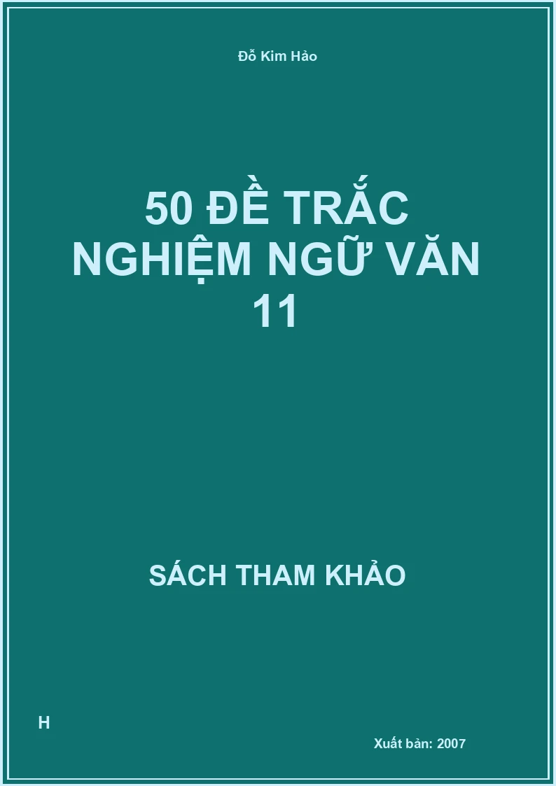 50 đề trắc nghiệm ngữ văn 11