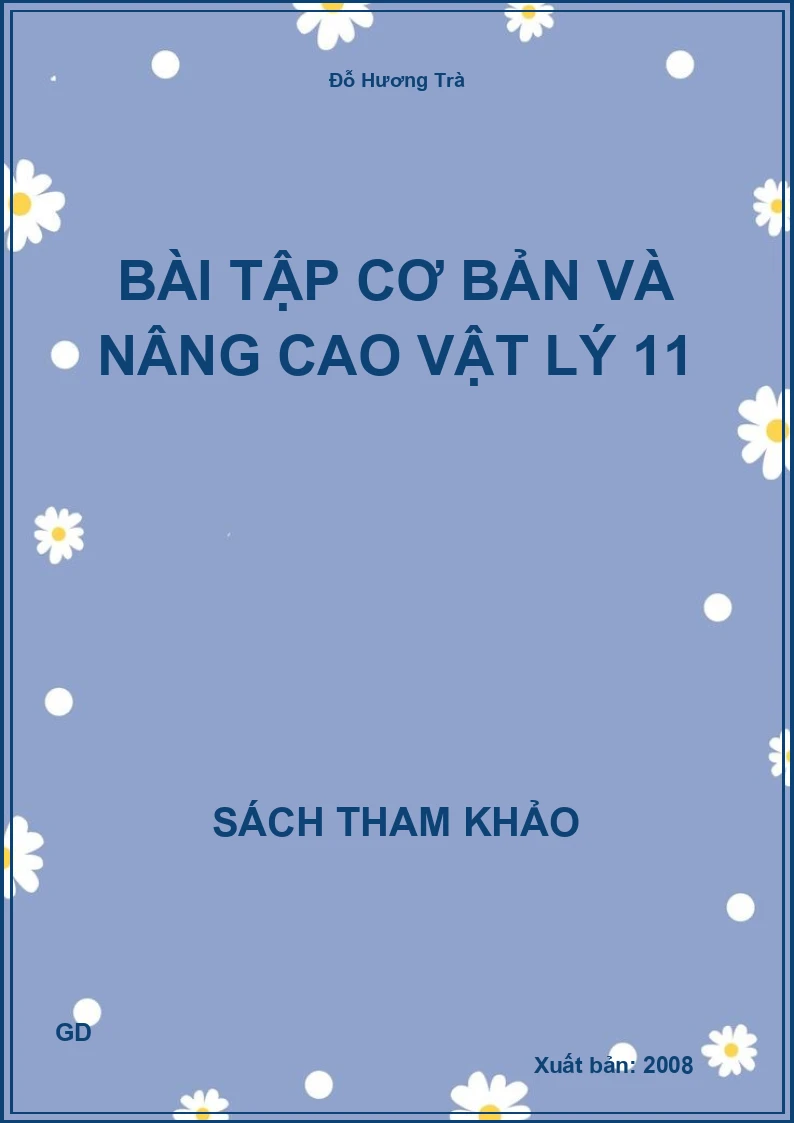 Bài tập cơ bản và nâng cao vật lý 11