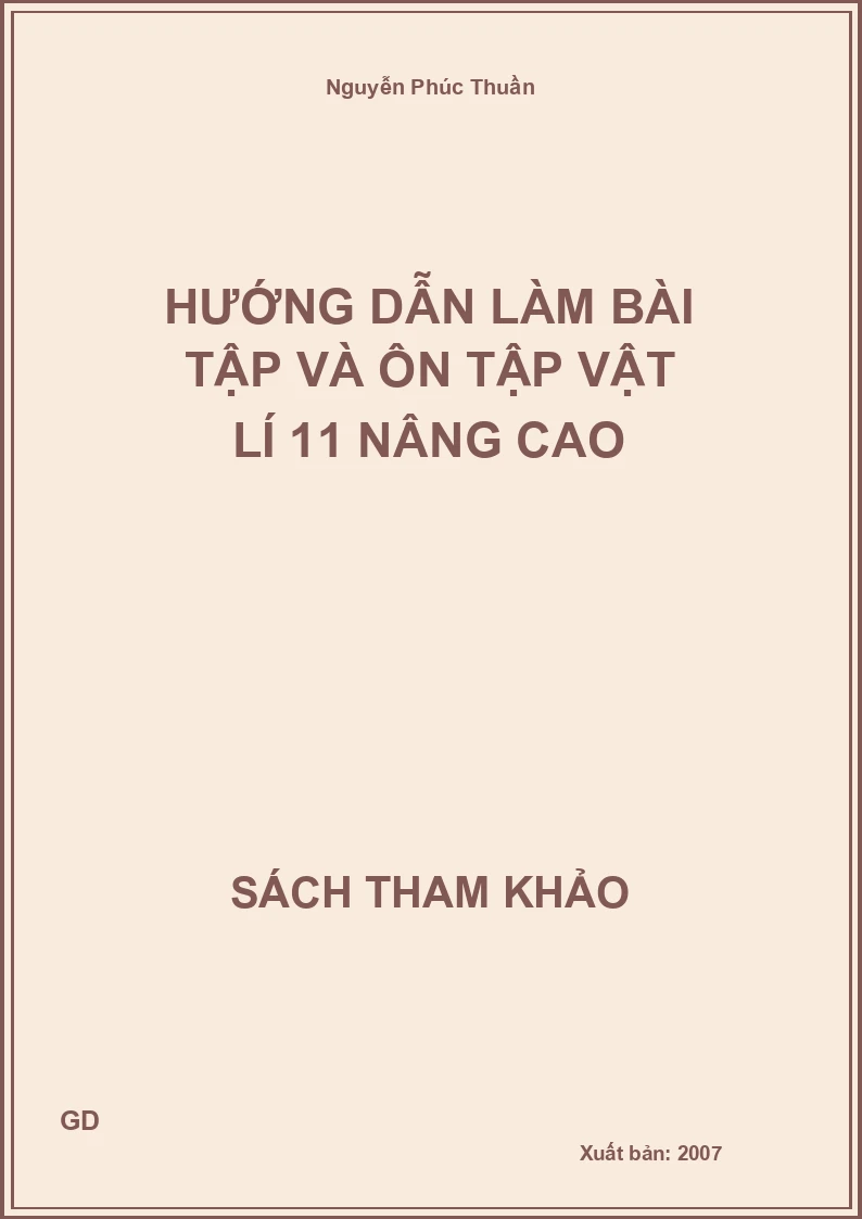 Hướng dẫn làm bài tập và ôn tập vật lí 11 nâng cao