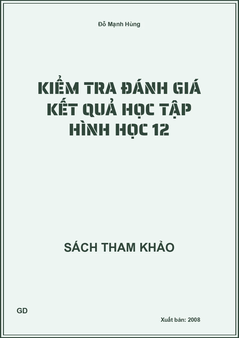 Kiểm tra đánh giá kết quả học tập hình học 12
