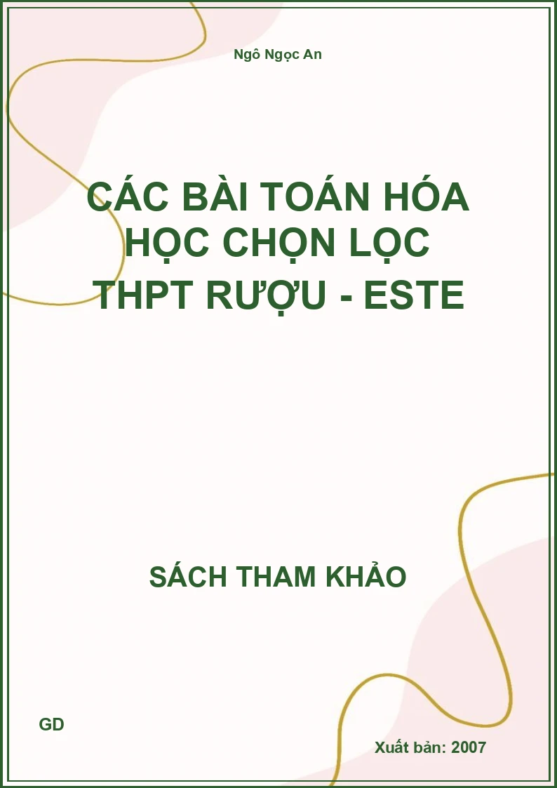 Các bài toán hóa học chọn lọc thpt rượu - este