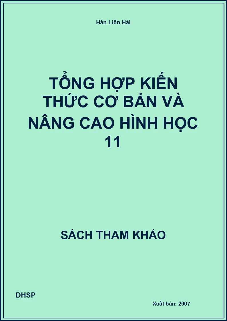Tổng hợp kiến thức cơ bản và nâng cao hình học 11