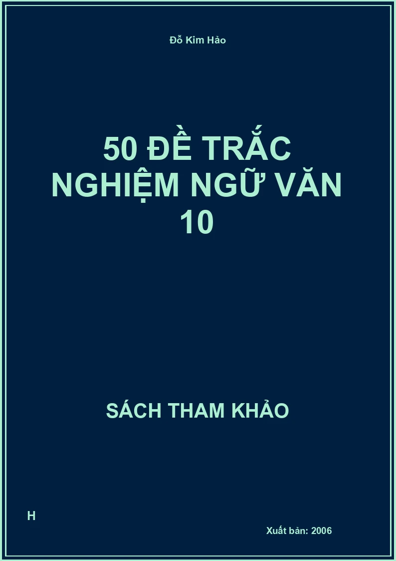 50 đề trắc nghiệm ngữ văn 10