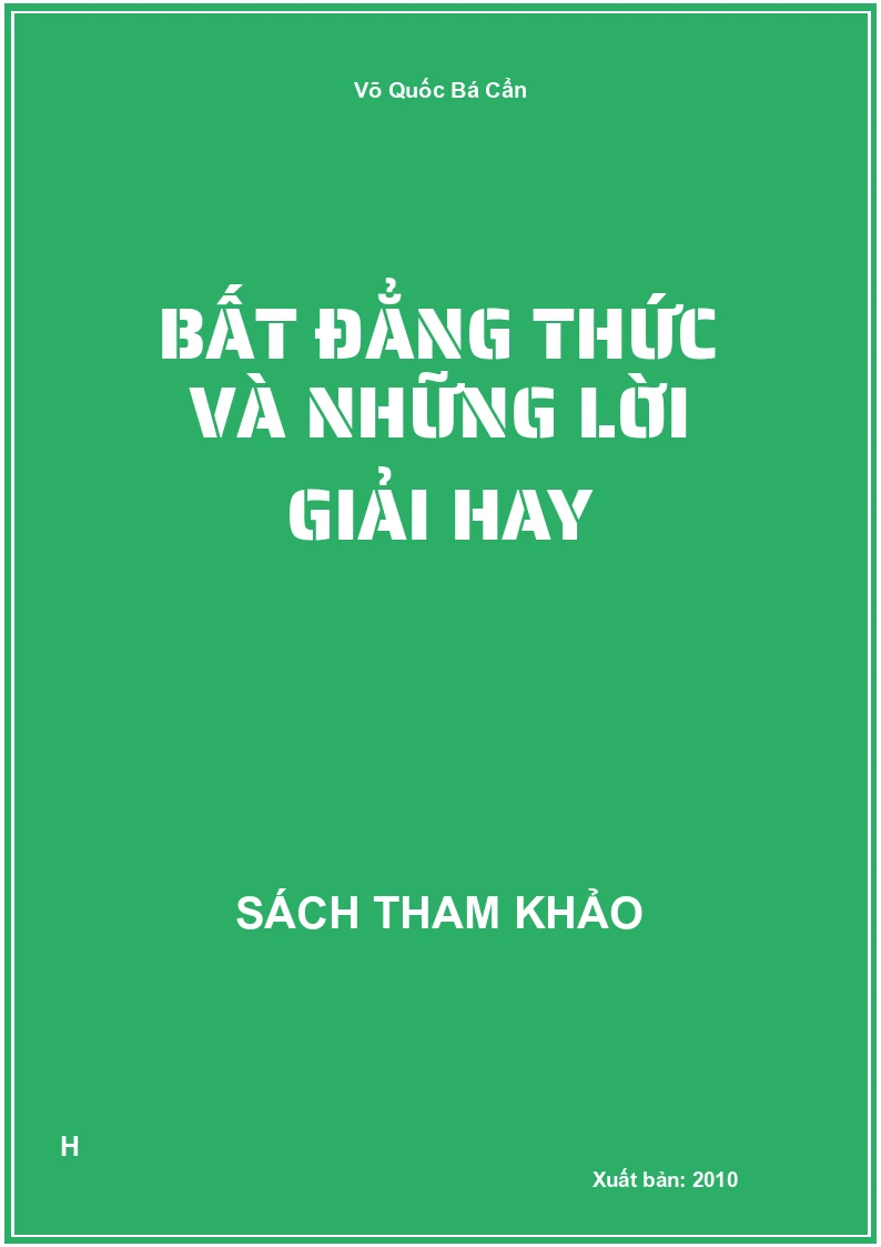 Bất đẳng thức và những lời giải hay