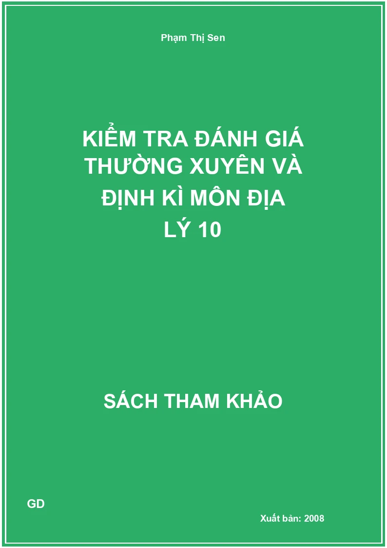 Kiểm tra đánh giá thường xuyên và định kì môn địa lý 10