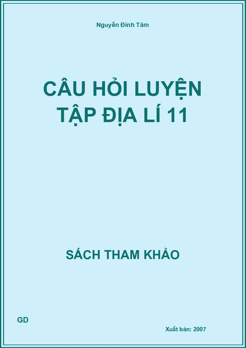 Câu hỏi luyện tập địa lí 11