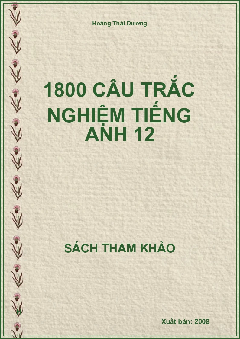 1800 câu trắc nghiệm tiếng anh 12