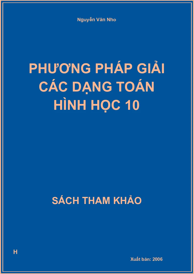 Phương pháp giải các dạng toán hình học 10