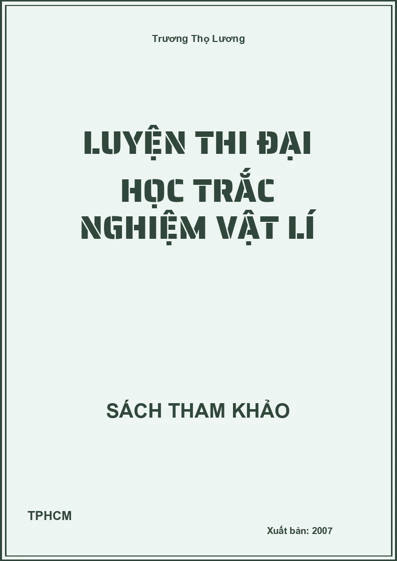 Luyện thi đại học trắc nghiệm vật lí