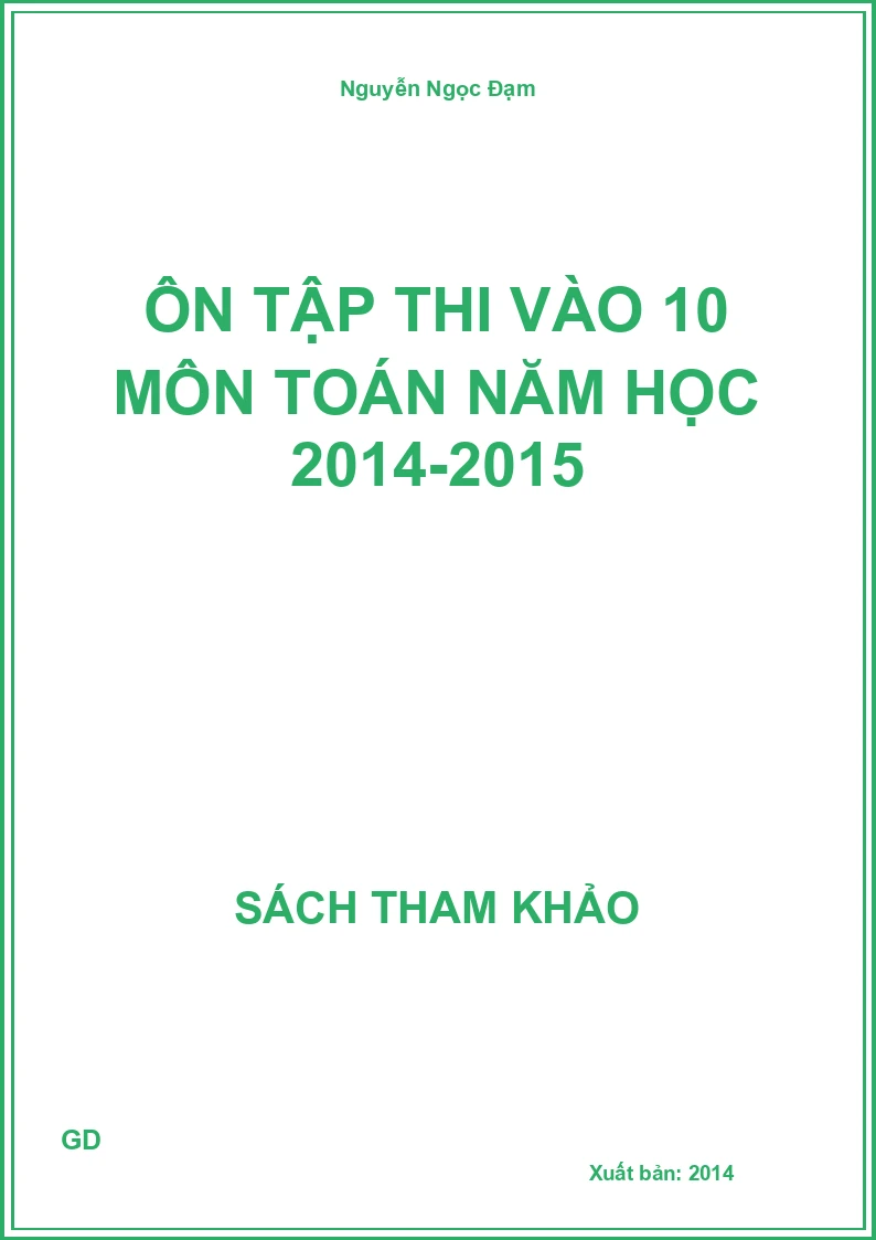 Ôn tập thi vào 10 môn toán năm học 2014-2015