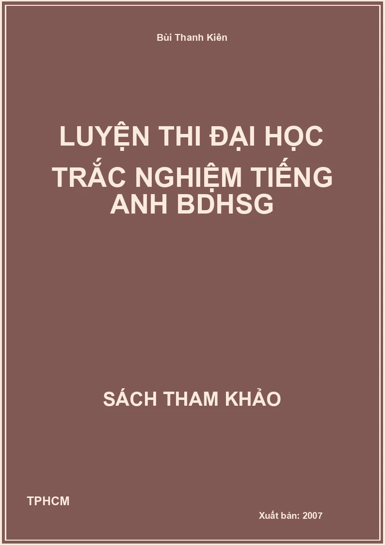 Luyện thi đại học trắc nghiệm tiếng anh bdhsg