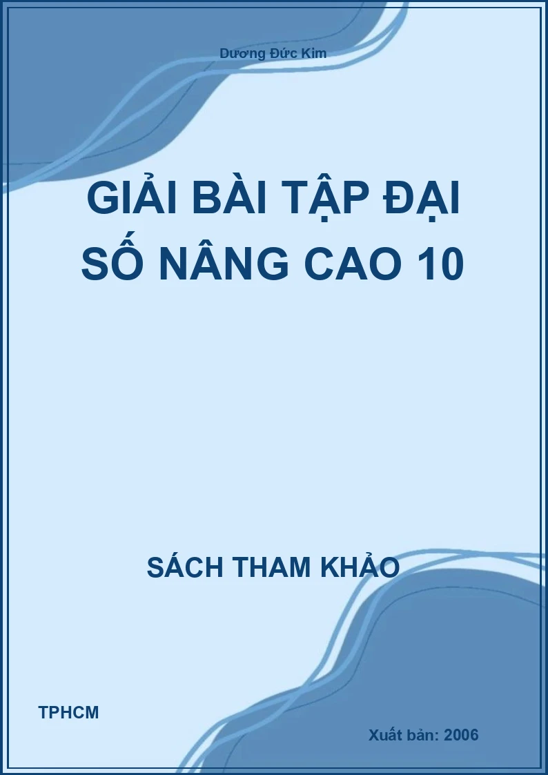 Giải bài tập đại số nâng cao 10