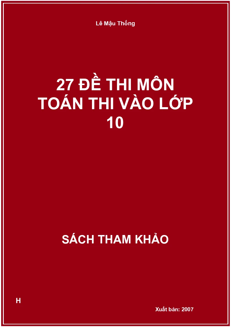 27 đề thi môn toán thi vào lớp 10