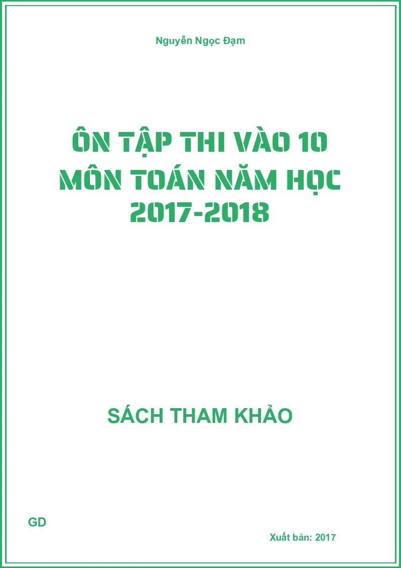 Ôn tập thi vào 10 môn toán năm học 2017-2018
