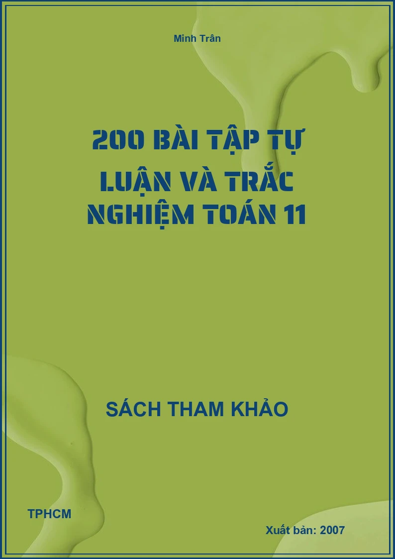 200 bài tập tự luận và trắc nghiệm toán 11