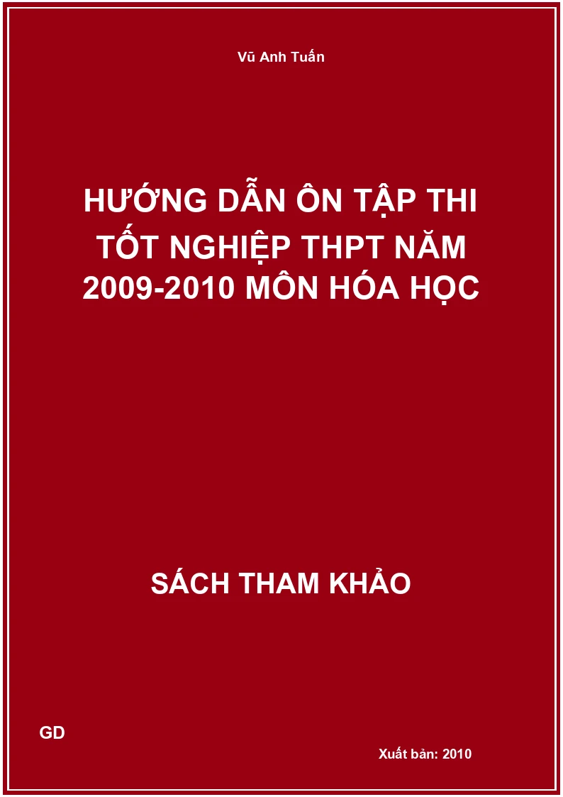 Hướng dẫn ôn tập thi tốt nghiệp thpt năm 2009-2010 môn hóa học