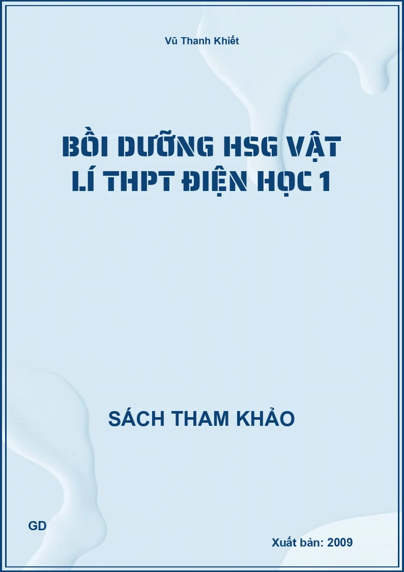 Bồi dưỡng HSG Vật lí Thpt Điện học 1