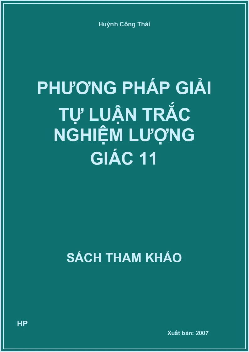 Phương pháp giải tự luận trắc nghiệm lượng giác 11