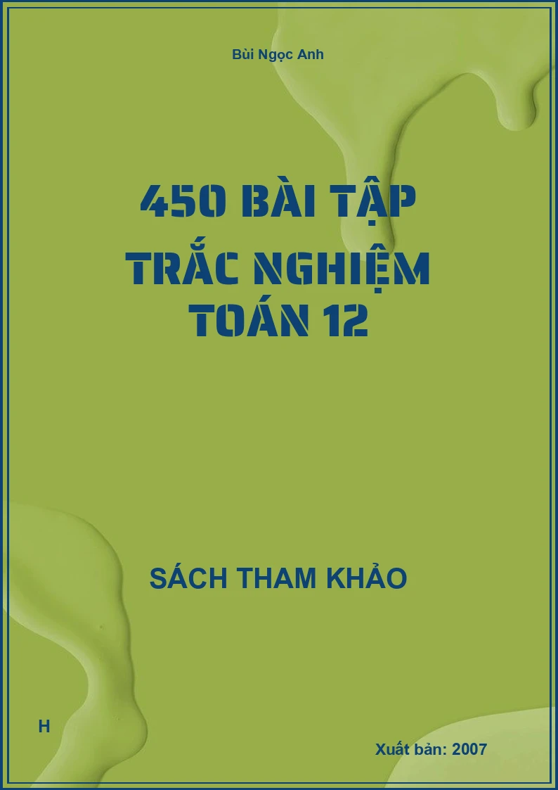 450 bài tập trắc nghiệm toán 12