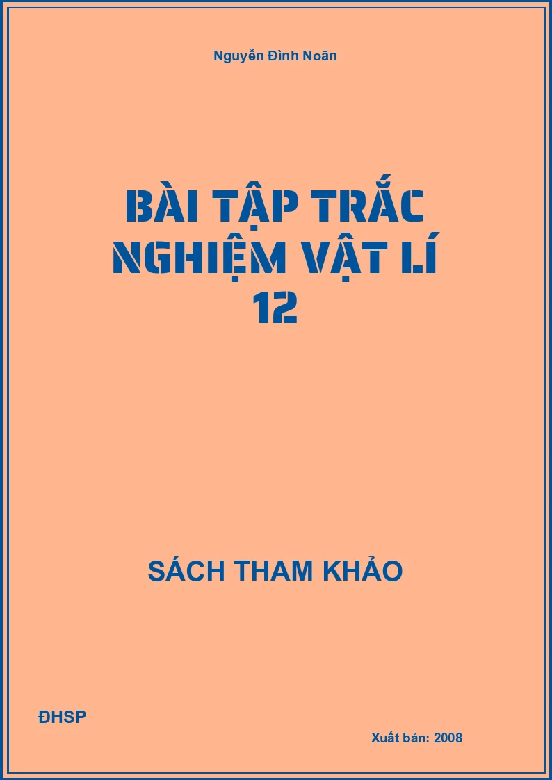 Bài tập trắc nghiệm vật lí 12