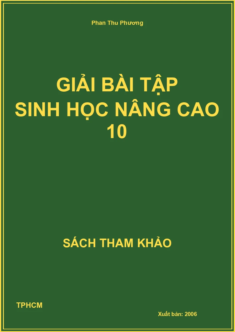Giải bài tập sinh học nâng cao 10