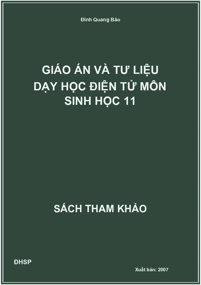 Giáo án và tư liệu dạy học điện tử môn sinh học 11