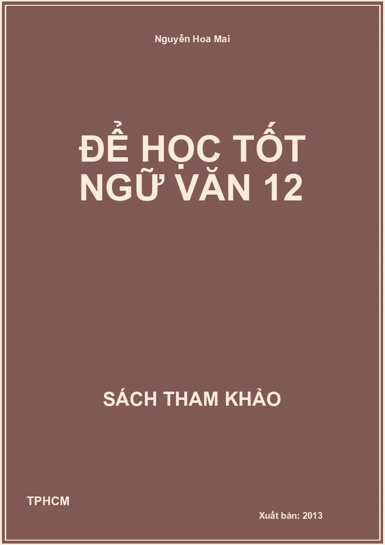 Để học tốt ngữ văn 12