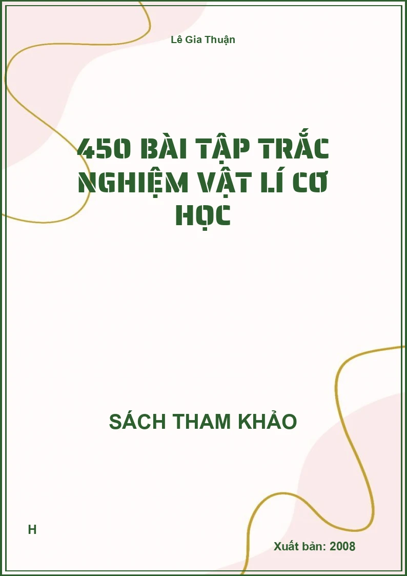 450 bài tập trắc nghiệm vật lí cơ học