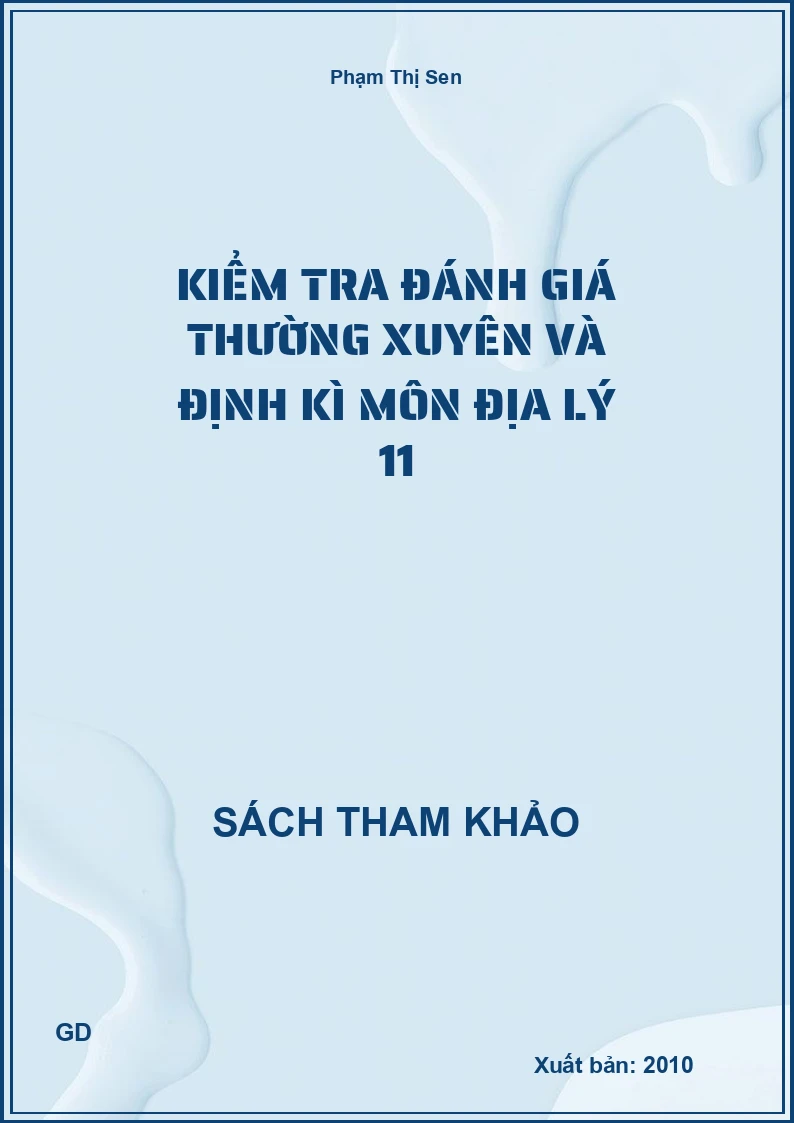 Kiểm tra đánh giá thường xuyên và định kì môn địa lý 11