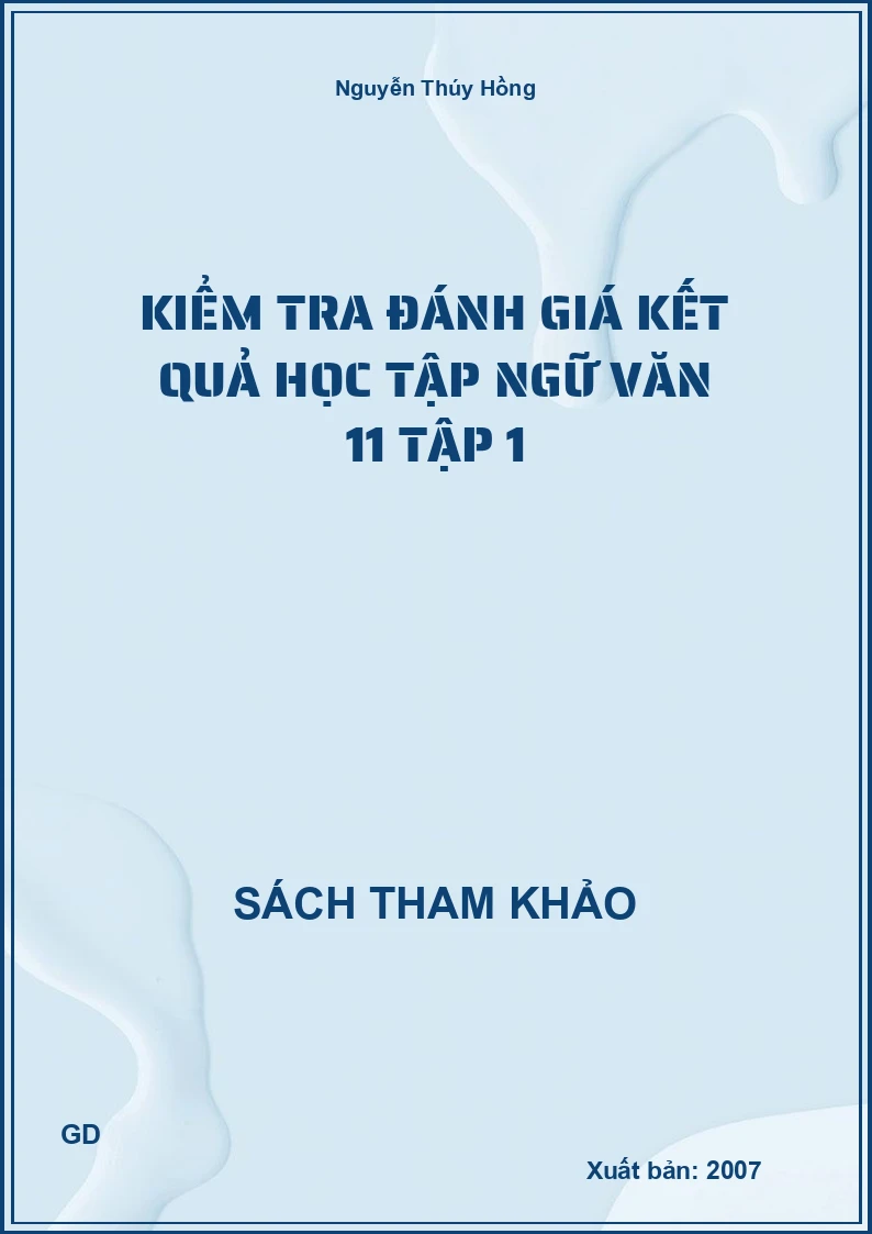 Kiểm tra đánh giá kết quả học tập ngữ văn 11 tập 1