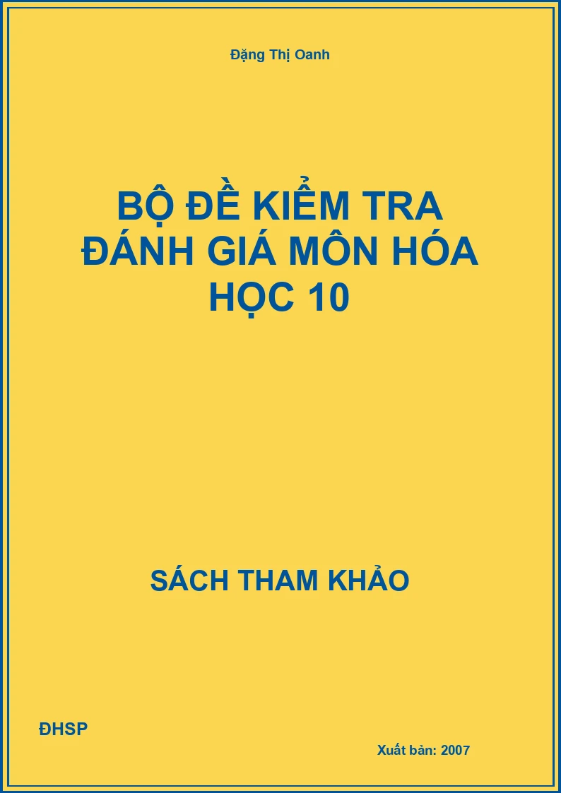 Bộ đề kiểm tra đánh giá môn hóa học 10