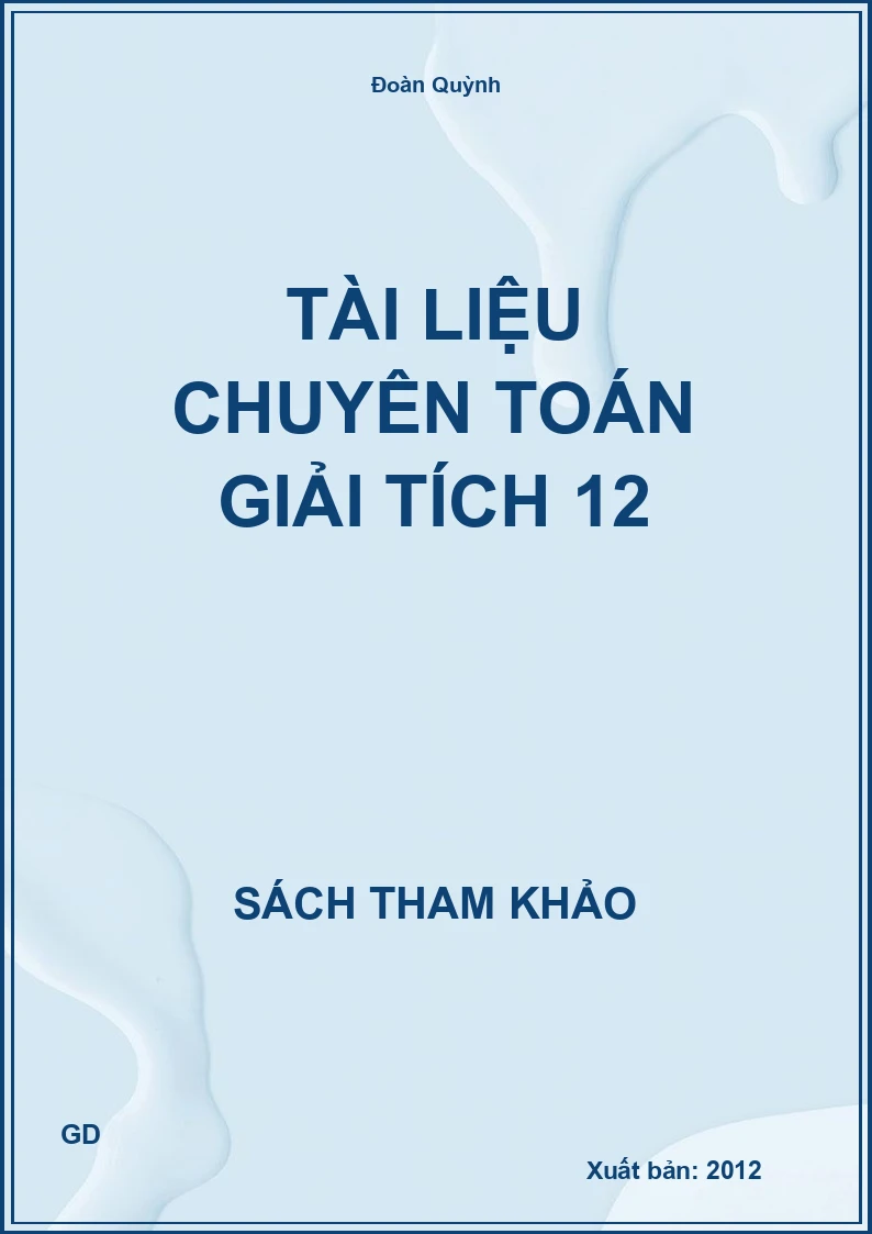 Tài liệu chuyên toán giải tích 12