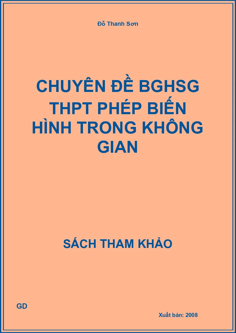 Chuyên đề BGHSG THPT Phép biến hình trong không gian