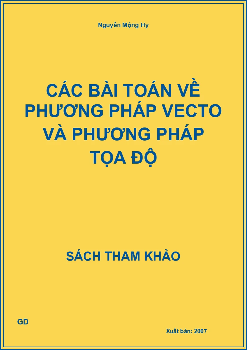 Các bài toán về phương pháp vecto và phương pháp tọa độ