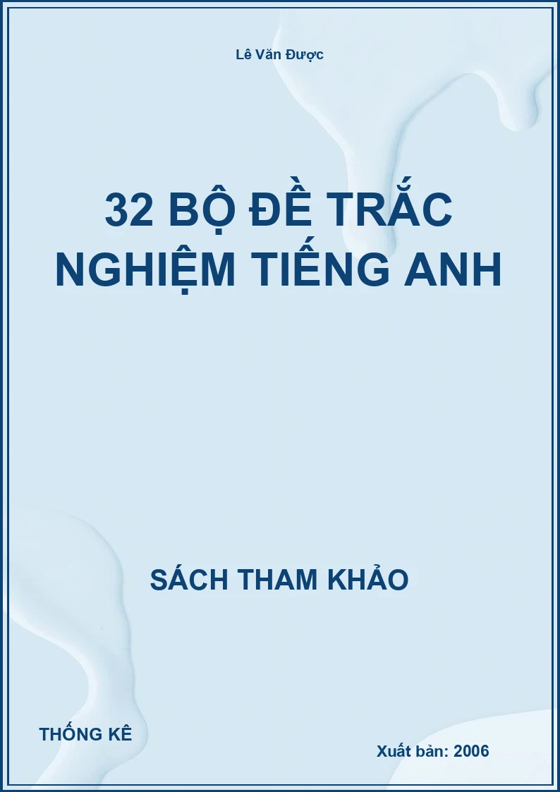 32 bộ đề trắc nghiệm tiếng anh