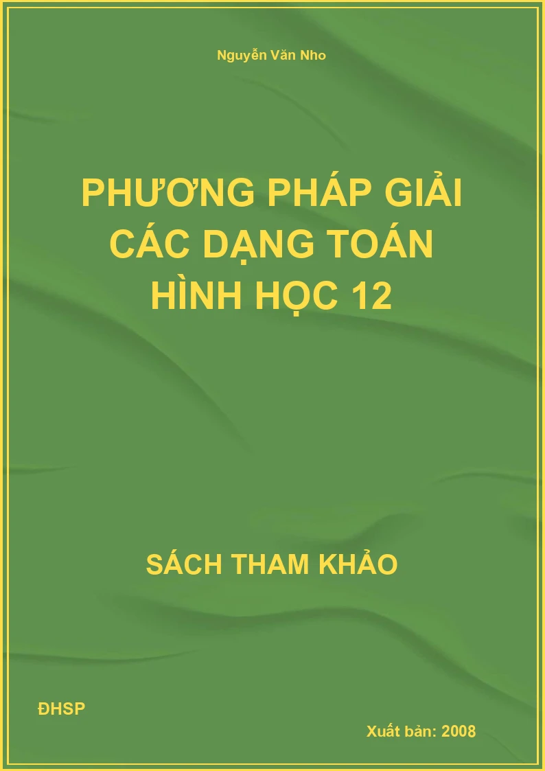 Phương pháp giải các dạng toán hình học 12