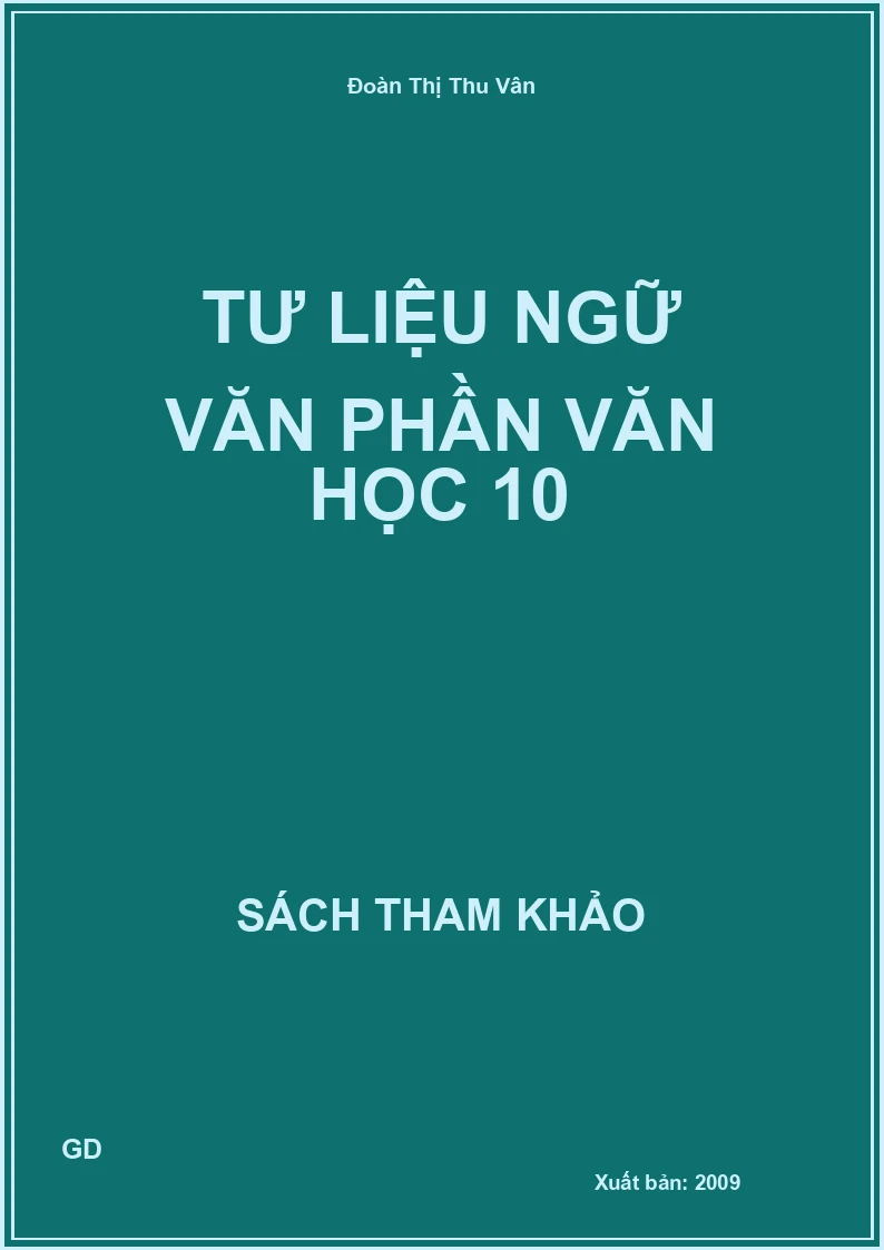 Tư liệu ngữ văn phần văn học 10