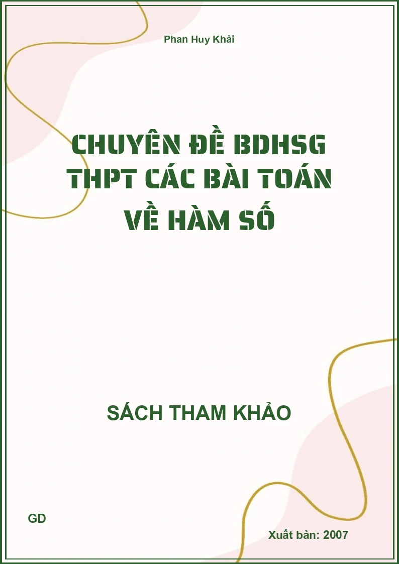 Chuyên đề BDHSG THPT Các bài toán về hàm số