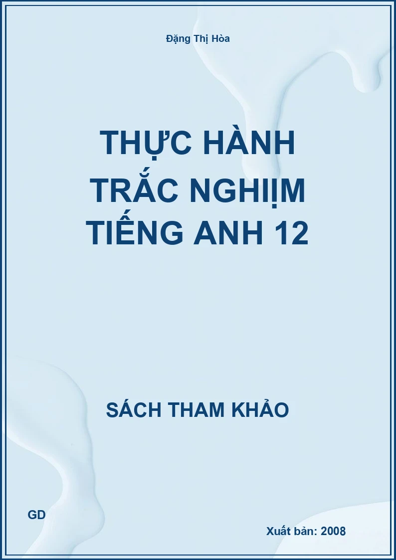 Thực hành trắc nghiệm tiếng anh 12