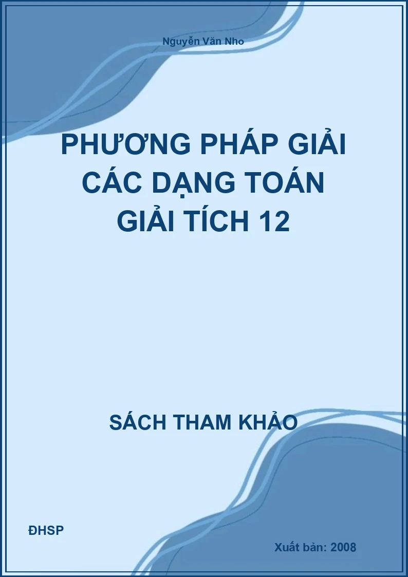 Phương pháp giải các dạng toán giải tích 12